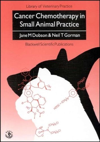 Cover image for Cancer Chemotherapy in Small Animal Practice