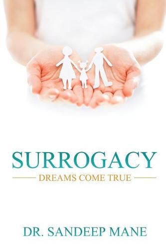 Cover image for Surrogacy - Dreams Come True: An Experts View