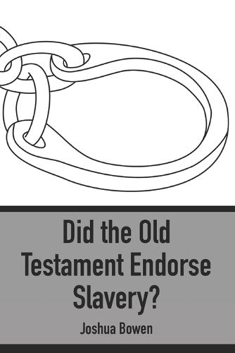 Cover image for Did the Old Testament Endorse Slavery?