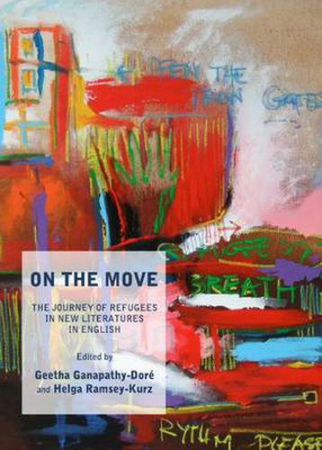 Cover image for On the Move: The Journey of Refugees in New Literatures in English