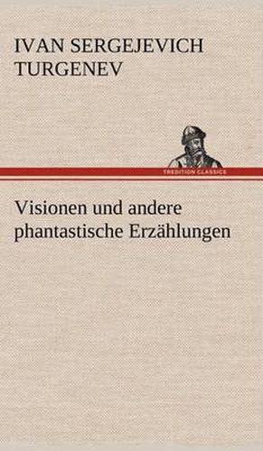 Cover image for Visionen Und Andere Phantastische Erzahlungen