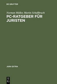 Cover image for PC-Ratgeber fur Juristen