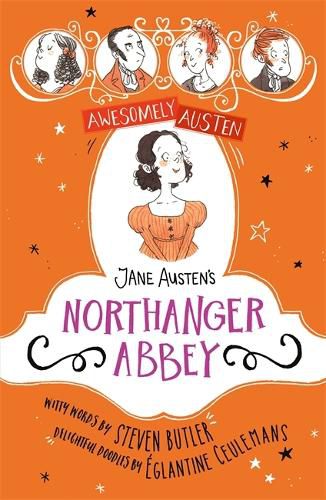 Awesomely Austen - Illustrated and Retold: Jane Austen's Northanger Abbey