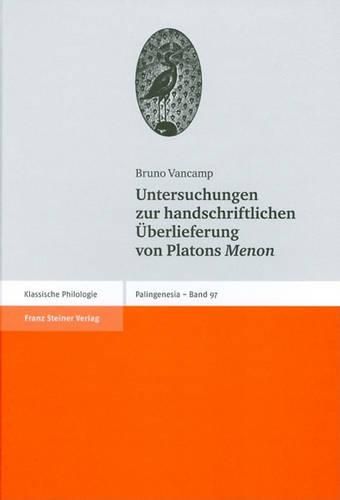 Cover image for Untersuchungen Zur Handschriftlichen Berlieferung Von Platons Menon