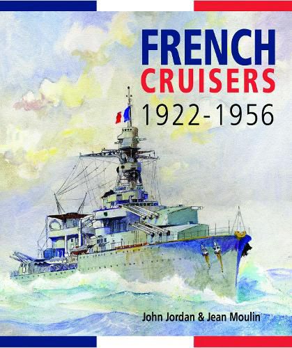 Cover image for French Cruisers, 1922-1956