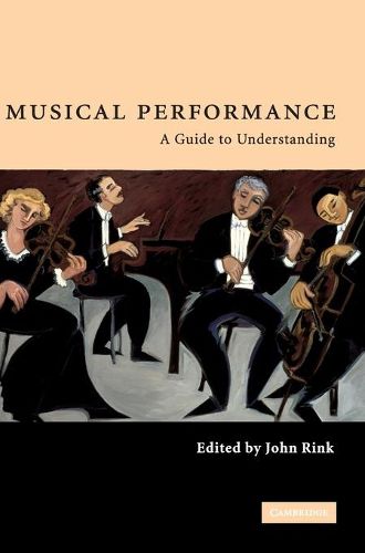 Musical Performance: A Guide to Understanding