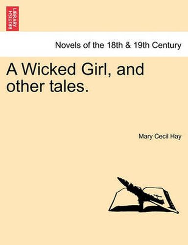 Cover image for A Wicked Girl, and Other Tales.