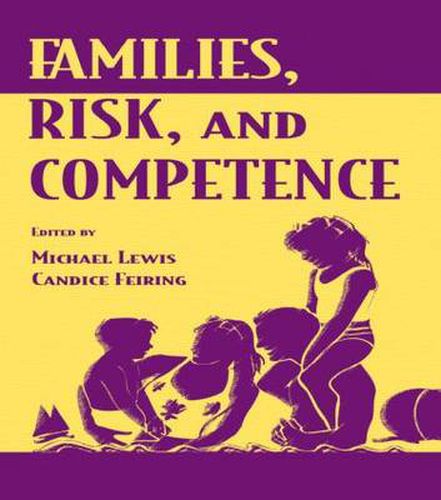 Cover image for Families, Risk, and Competence