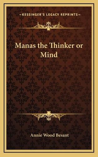 Cover image for Manas the Thinker or Mind