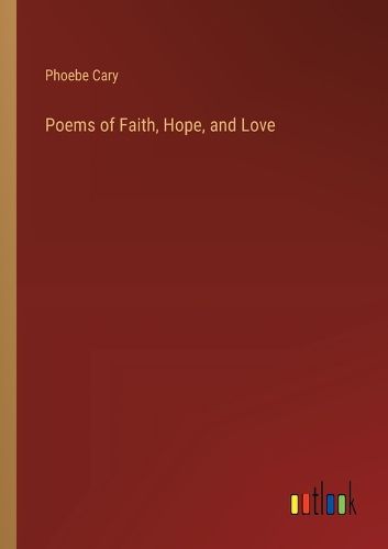 Poems of Faith, Hope, and Love