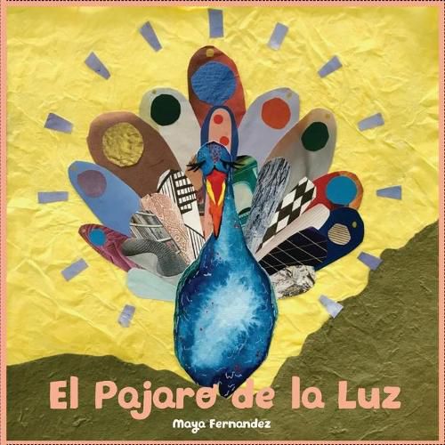 Cover image for El Pajaro de la Luz: The Bird of Light