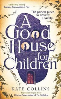 Cover image for A Good House for Children