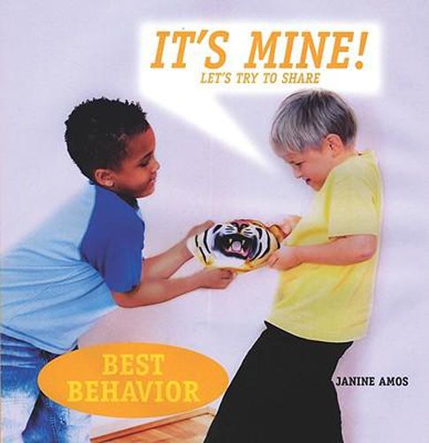 Cover image for It's Mine!: Let's Try to Share