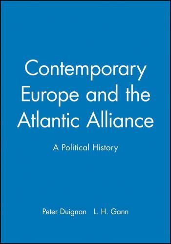Cover image for Contemporary Europe and the Atlantic Alliance: A Political History