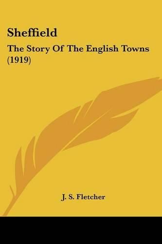 Sheffield: The Story of the English Towns (1919)