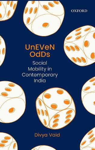 Cover image for Uneven Odds: Social Mobility in Contemporary India