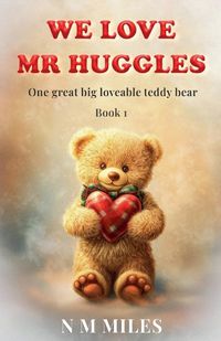 Cover image for We Love Mr Huggles