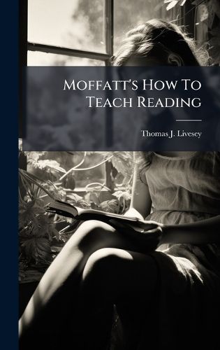 Cover image for Moffatt's How To Teach Reading