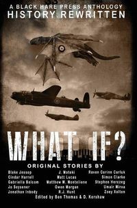 Cover image for What If?: History Rewritten...with MAGIC!