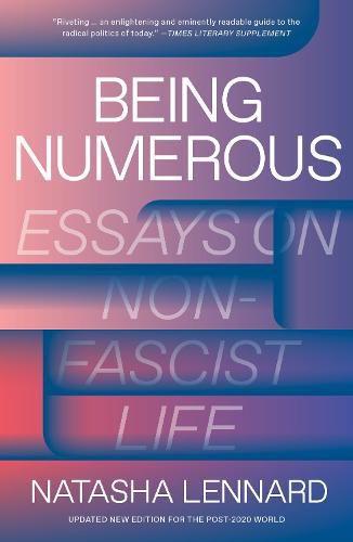 Cover image for Being Numerous: Essays on Non-Fascist Life