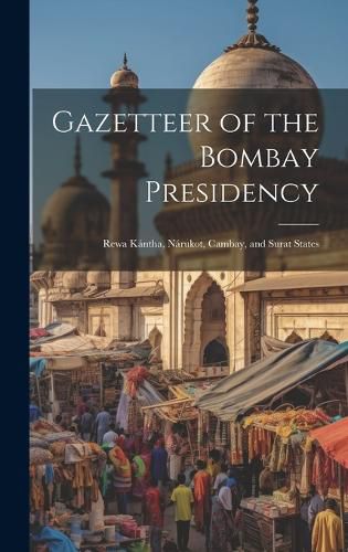 Cover image for Gazetteer of the Bombay Presidency