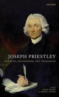 Cover image for Joseph Priestley, Scientist, Philosopher, and Theologian