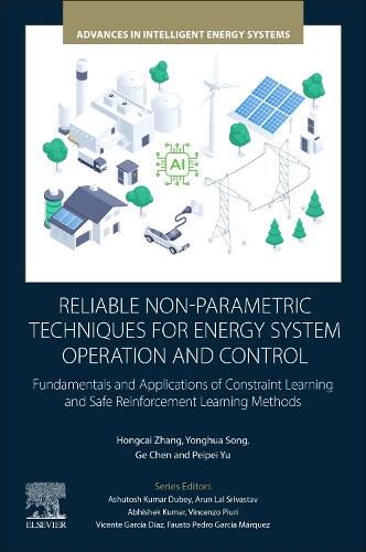 Cover image for Reliable Non-Parametric Techniques for Energy System Operation and Control