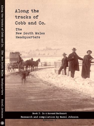 Cover image for Along the tracks of Cobb and Co. -The New South Wales Headquarters
