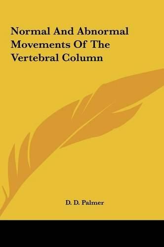 Cover image for Normal and Abnormal Movements of the Vertebral Column