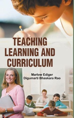 Cover image for Teaching, Learning and Curriculum