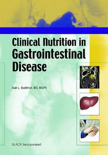Cover image for Clinical Nutrition in Gastrointestinal Disease
