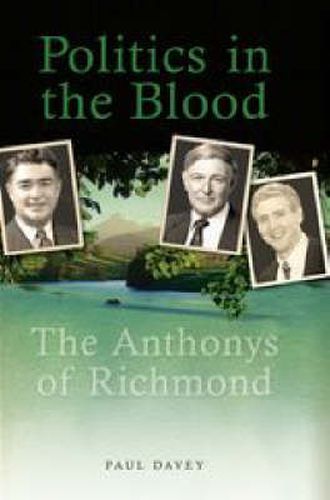 Politics in the Blood: The Anthony's of Richmond