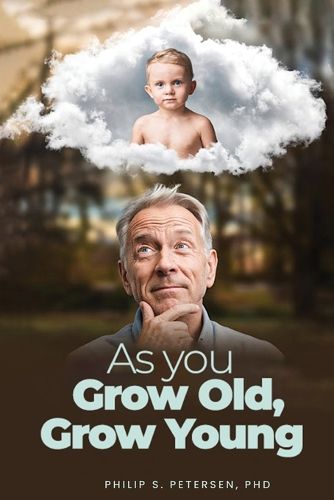 Cover image for As You Grow Old, Grow Young