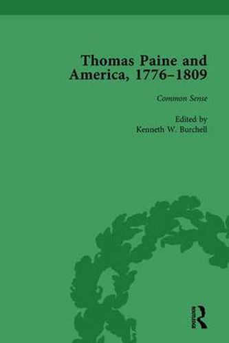 Thomas Paine and America, 1776-1809 Vol 1: Common Sense