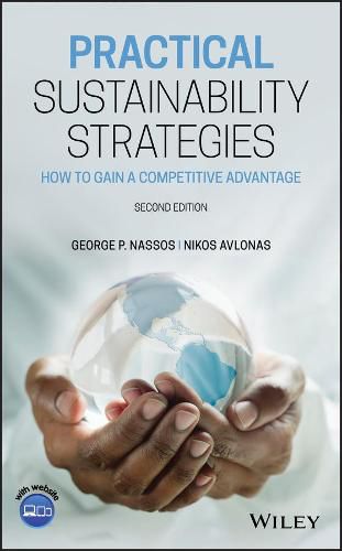 Practical Sustainability Strategies - How to Gain a Competitive Advantage, Second Edition