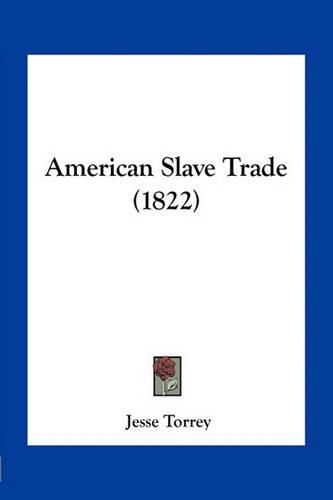 American Slave Trade (1822)