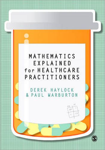 Cover image for Mathematics Explained for Healthcare Practitioners