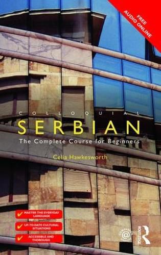 Cover image for Colloquial Serbian: The Complete Course for Beginners