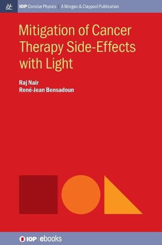 Cover image for Mitigation of Cancer Therapy Side-Effects with Light