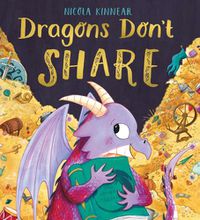 Cover image for Dragons Don't Share PB