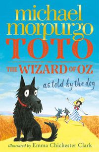 Cover image for Toto: The Wizard of Oz as Told by the Dog