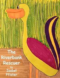 Cover image for The Riverbank Rescuer