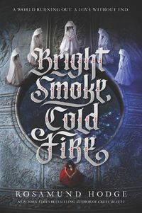 Cover image for Bright Smoke, Cold Fire