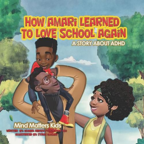 Cover image for How Amari Learned To Love School Again: A Story About ADHD