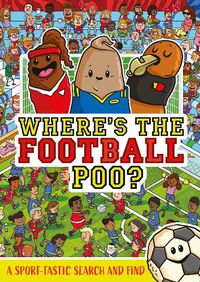 Cover image for Where's the Football Poo? A search and find book