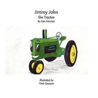 Cover image for Jimmy John the Tractor