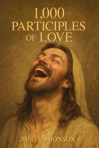 Cover image for 1,000 Participles of Love