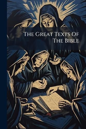 Cover image for The Great Texts Of The Bible