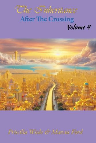 Cover image for The Inheritance, After The Crossing Vol. 4