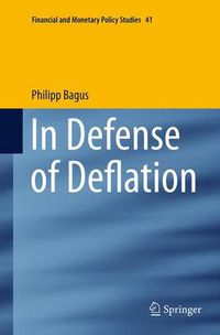 Cover image for In Defense of Deflation